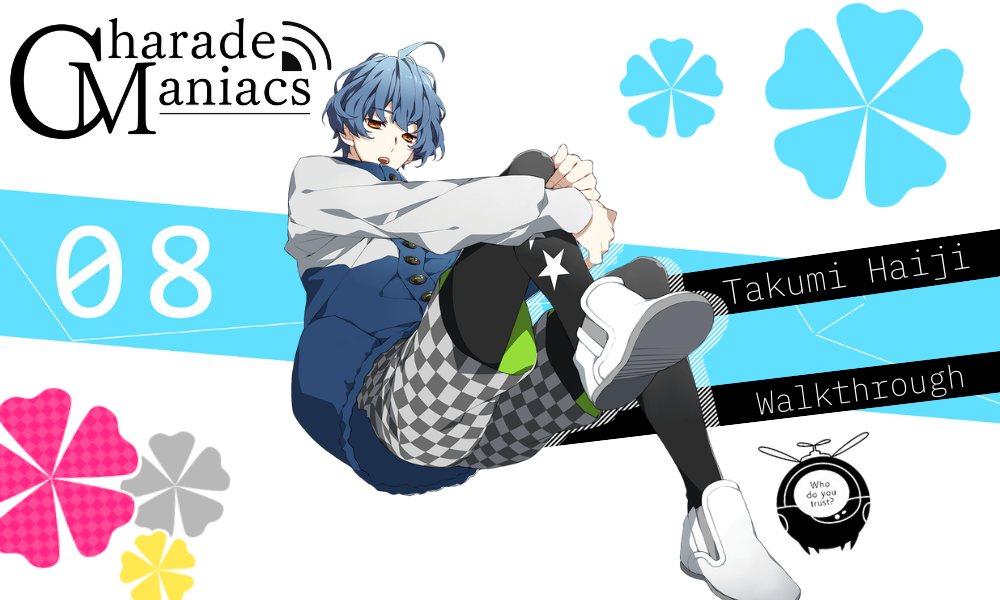 Charade Maniacs – Takumi Haiji Walkthrough – Otome Kitten
